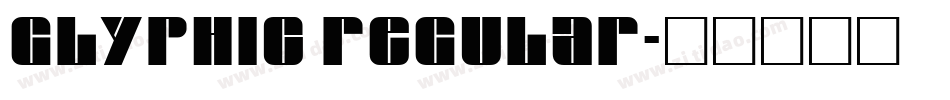 Glyphic Regular字体转换